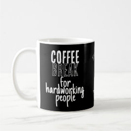Coffee Break – Great Ideas – ブラック コーヒーマグカップ