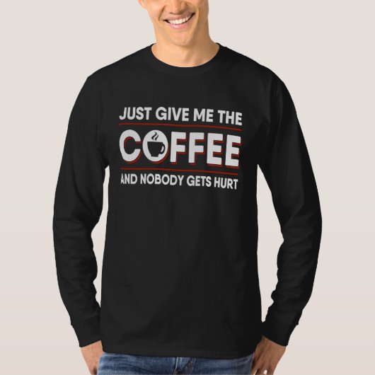 Coffee Caffeine   Java Drinker Humor Tシャツ (正面)