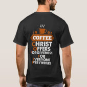 Coffee Christ Offers Forgiveness For Everyone Tシャツ (裏面)