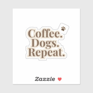 Coffee Dogs Repeat Sticker | Dog Lover Coffee シール