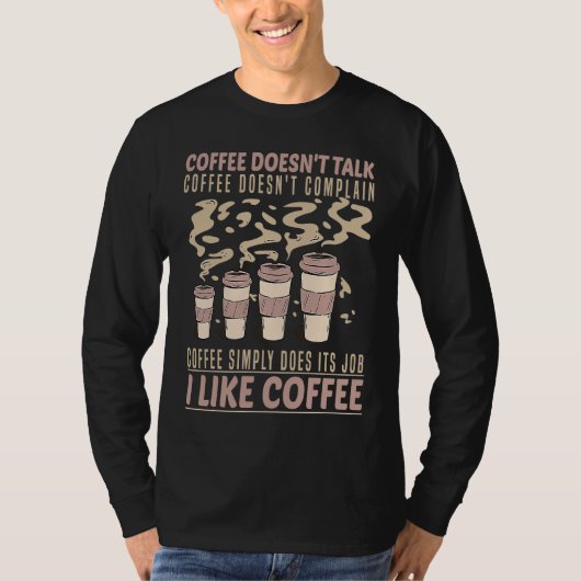 Coffee Drinking for Coffee Barista Tシャツ (正面)