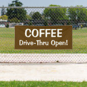 COFFEE Drive-Thruオープン!バナー 横断幕 (インサイチュ)