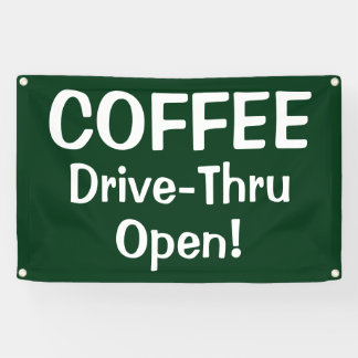 COFFEE Drive-Thru Open! Banner 横断幕
