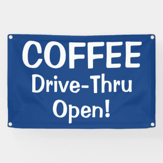 COFFEE Drive-Thru Open! Banner 横断幕