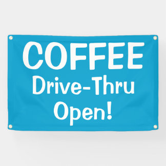 COFFEE Drive-Thru Open! Banner 横断幕