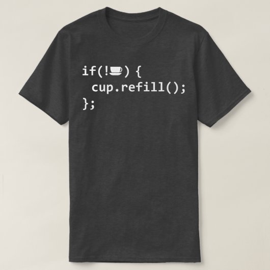 Coffee Empty Then Refill Cup ITもしプログラおもしろいム Tシャツ (デザイン正面)