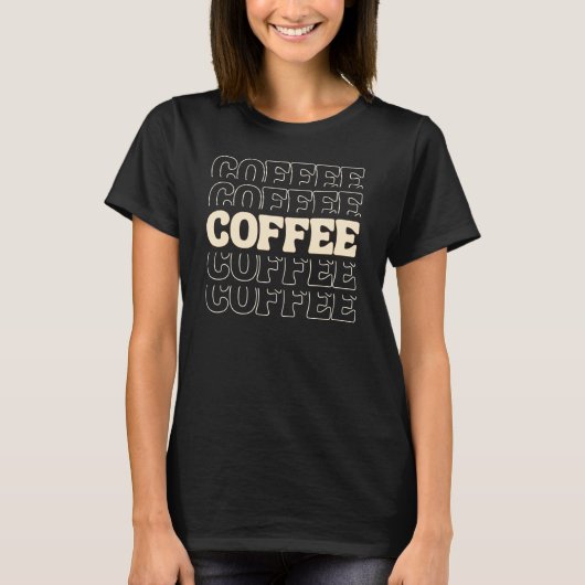 Coffee Energy- Coffee Lover Gift  Tシャツ (正面)
