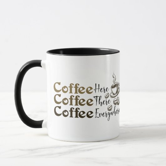Coffee Everywhere Ceramic Mug for Coffee Lovers マグカップ (左)
