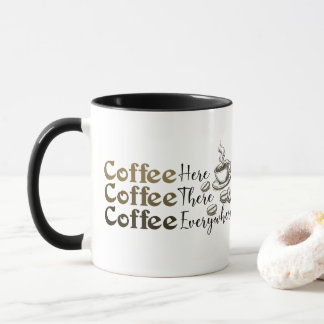 Coffee Everywhere Ceramic Mug for Coffee Lovers マグカップ