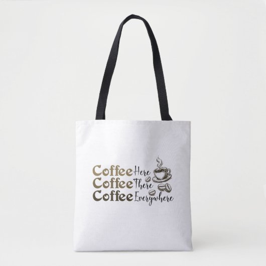Coffee Everywhere Tote Bag Stylish Reusable トートバッグ (正面)