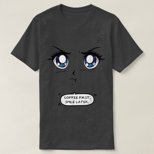 Coffee Firstスマイル後のおもしろいCoffee Anime Kawai Tシャツ (デザイン正面)