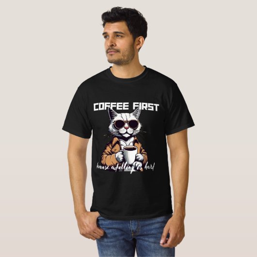 ☕ "Coffee First，姦淫は懸命" Tee 😅 Tシャツ (正面フル)