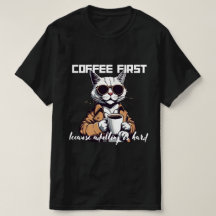 ☕ "Coffee First，姦淫は懸命" Tee 😅