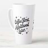 Coffee First, Adulthood Later カフェラテマグ (左アングル)