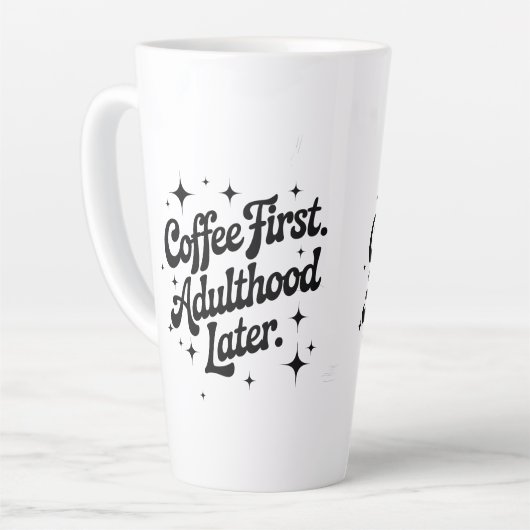 Coffee First, Adulthood Later カフェラテマグ (左アングル)