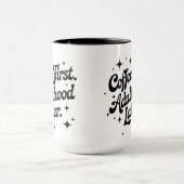 Coffee First, Adulthood Later マグカップ (中央)