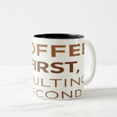 Coffee First Adulting Second Mug - Funny Adult Hum ツートーンマグカップ (正面右)