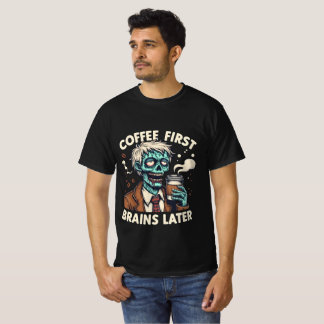 Coffee First, Brain Later Typing Edition Tシャツ
