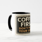 Coffee First Don’t Push Your Luck – Funny Sarcasti マグカップ (正面左)
