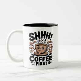 Coffee First Funny Coffee Lovers Shhh ツートーンマグカップ
