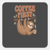 Coffee First Funny Sloth Sticker スクエアシール (正面)