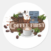 Coffee First – Morning Motivation for True Caffein ラウンドシール (正面)