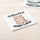Coffee First Naps Later Cute Cat | Kawaii Coffee  スクエアペーパーコースター (アングル)