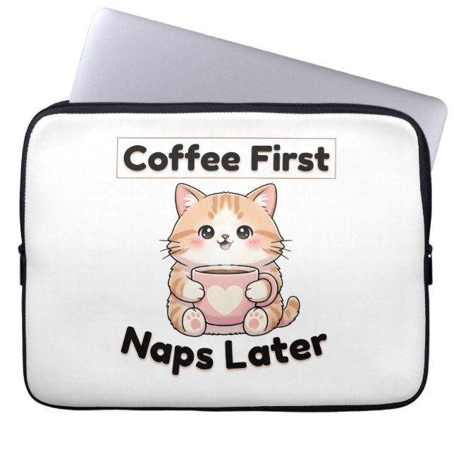 Coffee First Naps Later Cute Cat | Kawaii Coffee  ラップトップスリーブ (正面)