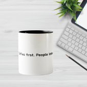  Coffee First. People Later Minimalist Quote  ツートーンマグカップ