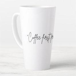 “Coffee first, problems later” カフェラテマグ