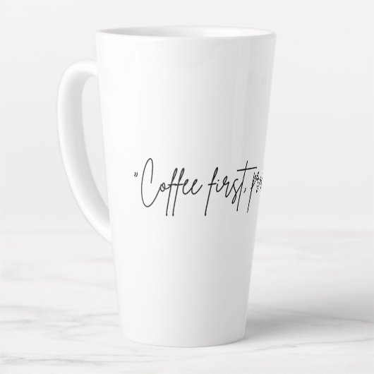 “Coffee first, problems later” カフェラテマグ (左アングル)