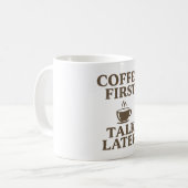 Coffee First Talk Later Vintage Coffee Lover  コーヒーマグカップ (正面左)