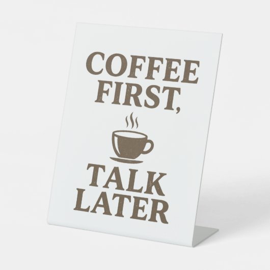 Coffee First Talk Later Vintage Coffee Lover 台座サイン (正面)