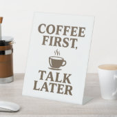 Coffee First Talk Later Vintage Coffee Lover 台座サイン (インサイチュ)