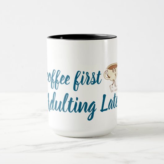 Coffee First Tee – Funny & Tren マグカップ (中央)