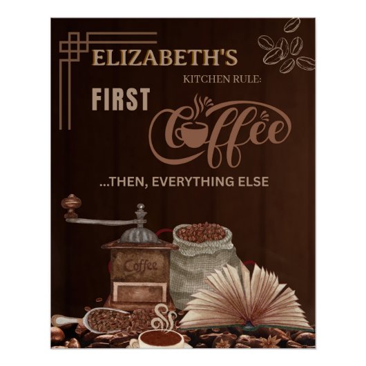 Coffee First Then Everything Else Kitchen Rule ポスター (正面)