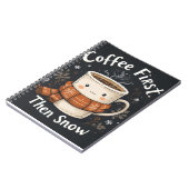 Coffee First, Then Snow – 冬のノートブックデザイン ノートブック (左側)