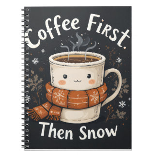 Coffee First, Then Snow – 冬のノートブックデザイン ノートブック