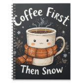 Coffee First, Then Snow – Winter Notebook Design ノートブック (正面)