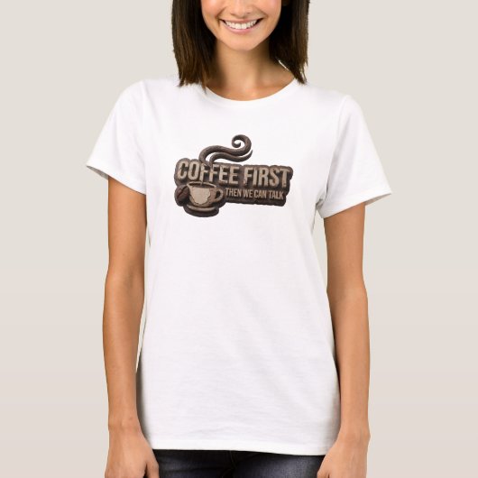 COFFEE FIRST THEN TALK トレンドプリント Tシャツ (正面)