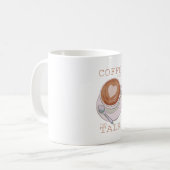 Coffee First Then Talk – Funny Morning Coffee Mug  コーヒーマグカップ (正面左)
