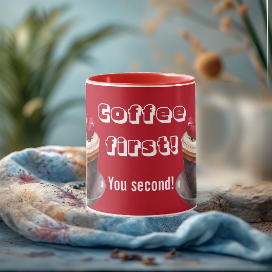 Coffee First You Second Quirky Typography Romance マグカップ