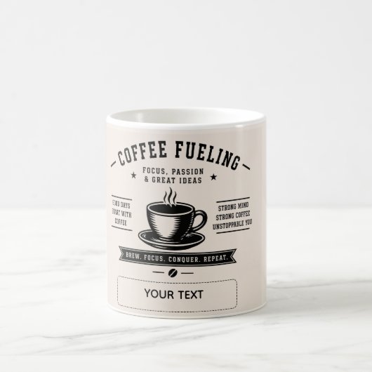 Coffee Fueling – Motivational Personalized Coffee  コーヒーマグカップ (中央)