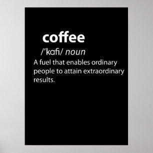 Coffee Funny Dictionary Definition ポスター