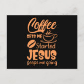 Coffee Gets Me 保 Started Jesus  Me Going (4).pn 案内ポストカード (正面)