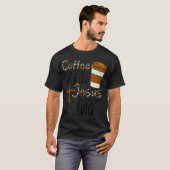 Coffee Gets Me Started Jesus Keeps Me Going Funny  Tシャツ (正面フル)