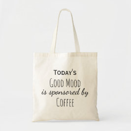 Coffee Good Mood Funny トートバッグ