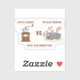 Coffee Grinder vs My Frenchie シール