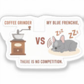Coffee Grinder vs My Frenchie シール (正面)