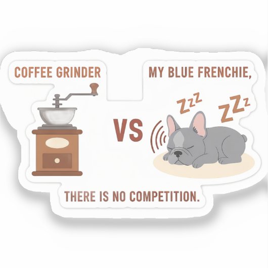 Coffee Grinder vs My Frenchie シール (正面)